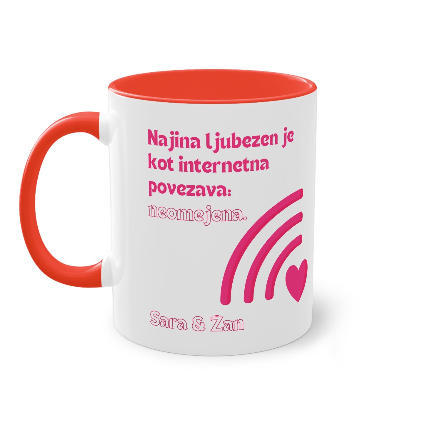 Personalizirana skodelica "Najina Ljubezen je kot Internetna Povezava. Neomejena"